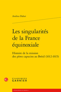 Les singularités de la France équinoxiale