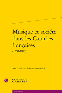 Musique et société dans les Caraïbes françaises