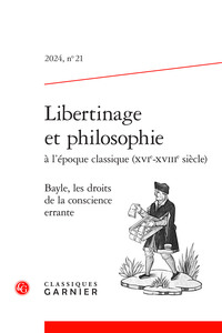 Libertinage et philosophie à l'époque classique (XVIe-XVIIIe siècle)