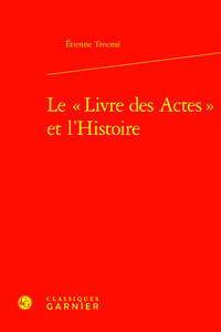 Le « Livre des Actes » et l'Histoire