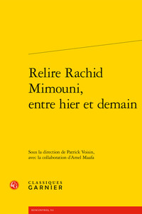 RELIRE RACHID MIMOUNI, ENTRE HIER ET DEMAIN