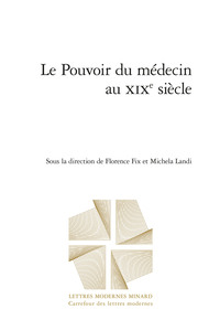 Le Pouvoir du médecin au XIXe siècle