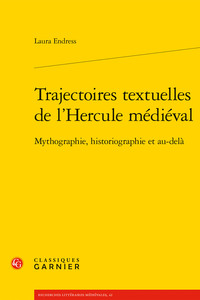 Trajectoires textuelles de l'Hercule médiéval