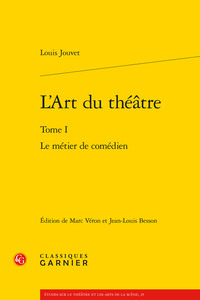 L'ART DU THEATRE - TOME I - LE METIER DE COMEDIEN