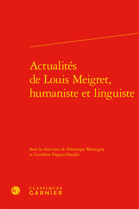 Actualités de Louis Meigret, humaniste et linguiste