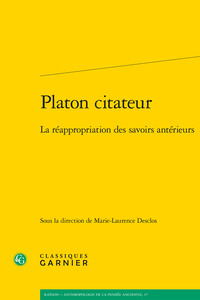 PLATON CITATEUR - LA REAPPROPRIATION DES SAVOIRS ANTERIEURS