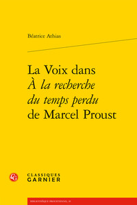 La Voix dans À la recherche du temps perdu de Marcel Proust