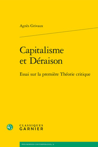 Capitalisme et Déraison