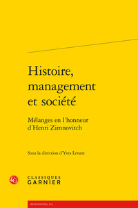 Histoire, management et société