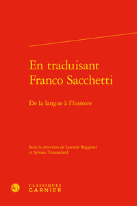 En traduisant Franco Sacchetti