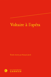 Voltaire à l'opéra