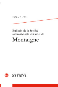 Bulletin de la Société internationale des amis de Montaigne