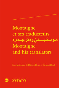 Montaigne et ses traducteurs مـونــتـيــــنيْ ومترجــموه Montaigne and his translators