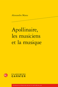 Apollinaire, les musiciens et la musique