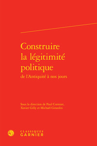 Construire la légitimité politique