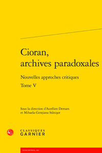 Cioran, archives paradoxales