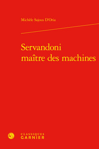 Servandoni maître des machines