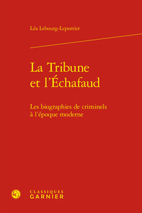 La Tribune et l'Échafaud