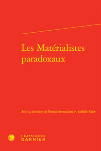 Les Matérialistes paradoxaux