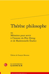 THERESE PHILOSOPHE - OU MEMOIRES POUR SERVIR A L'HISTOIRE DU PERE DIRRAG ET DE MADEMOISELLE ERADICE