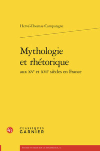 MYTHOLOGIE ET RHETORIQUE