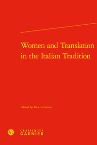 WOMEN AND TRANSLATION IN THE ITALIAN TRADITION