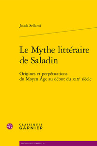 Le Mythe littéraire de Saladin