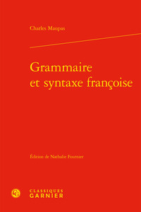 Grammaire et syntaxe françoise