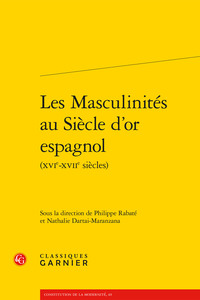 Les Masculinités au Siècle d'or espagnol