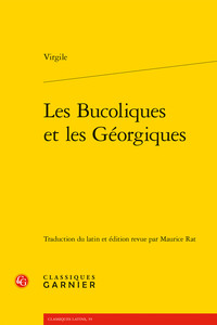 Les Bucoliques et les Géorgiques
