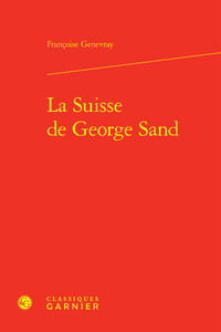 La Suisse de George Sand