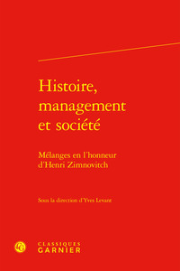 Histoire, management et société