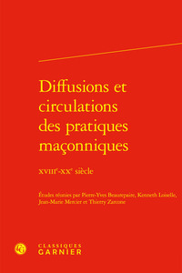 Diffusions et circulations des pratiques maçonniques