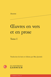 OEUVRES EN VERS ET EN PROSE - TOME I