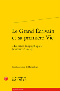 Le Grand Écrivain et sa première Vie