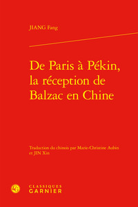 De Paris à Pékin, la réception de Balzac en Chine