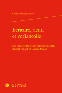 Écriture, deuil et mélancolie