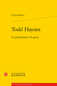 TODD HAYNES - LA PERFORMANCE DU GENRE