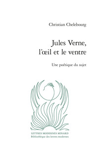 Jules Verne, l'oeil et le ventre