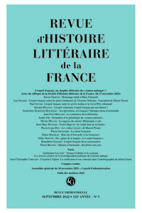 REVUE D'HISTOIRE LITTERAIRE DE LA FRANCE - 3 - 2022, 122E ANNEE, N  3