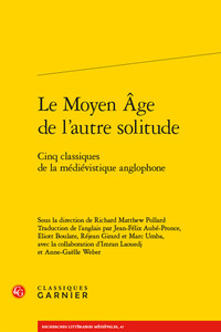 Le Moyen Âge de l'autre solitude