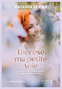 Thérèse ma petite voie