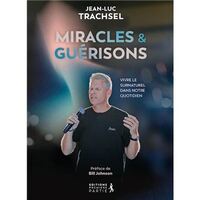 Miracles et guérisons