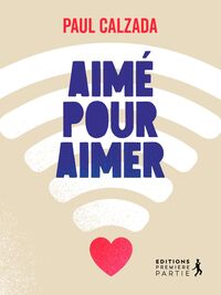 Aimé pour aimer