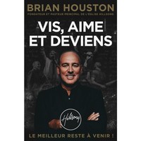 Vis, aime et deviens