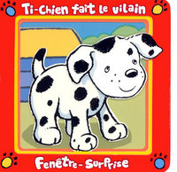 Ti-Chien fait le vilain