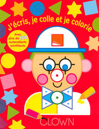 ECRIS JE COLLE ET COLORIE T1