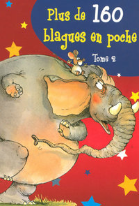 Plus de 160 blagues en poche - tome 2