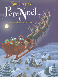 SUR LES PAS DU PERE NOEL