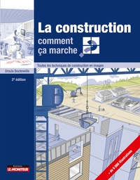 La construction comment ça marche?